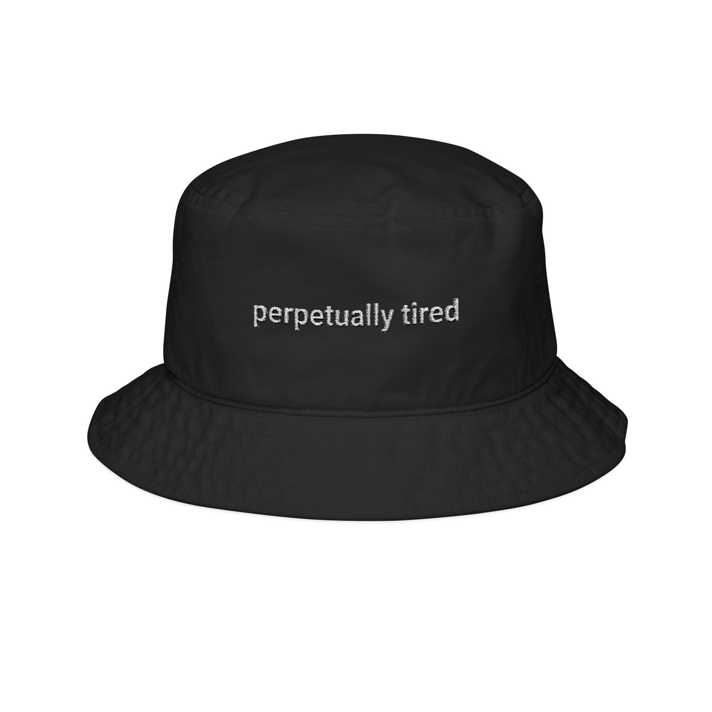 Perpetually Tired Bucket Hat
